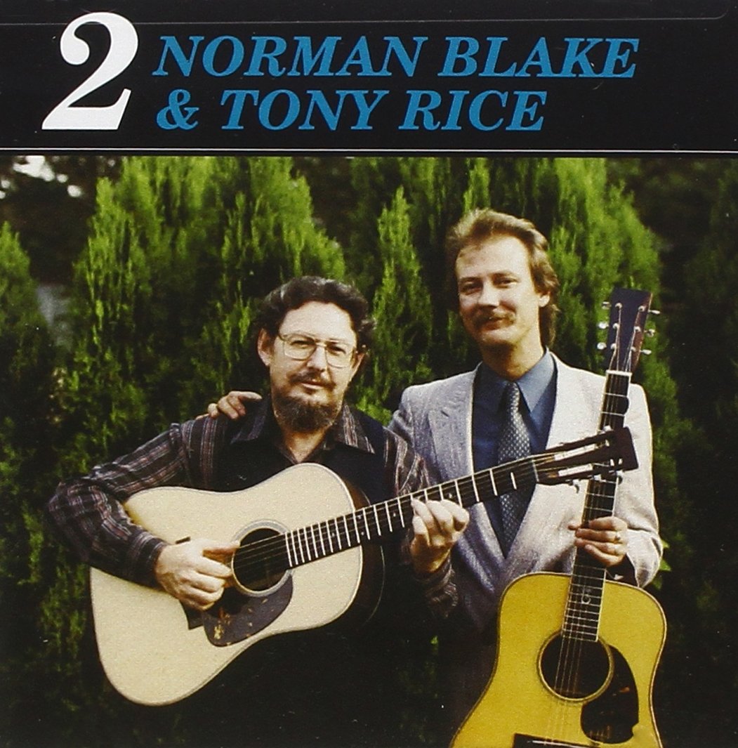 Norman Blake & Tony Rice