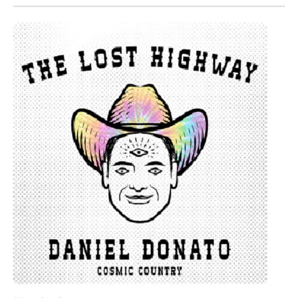 The Lost Highway Podcast with Daniel Donato