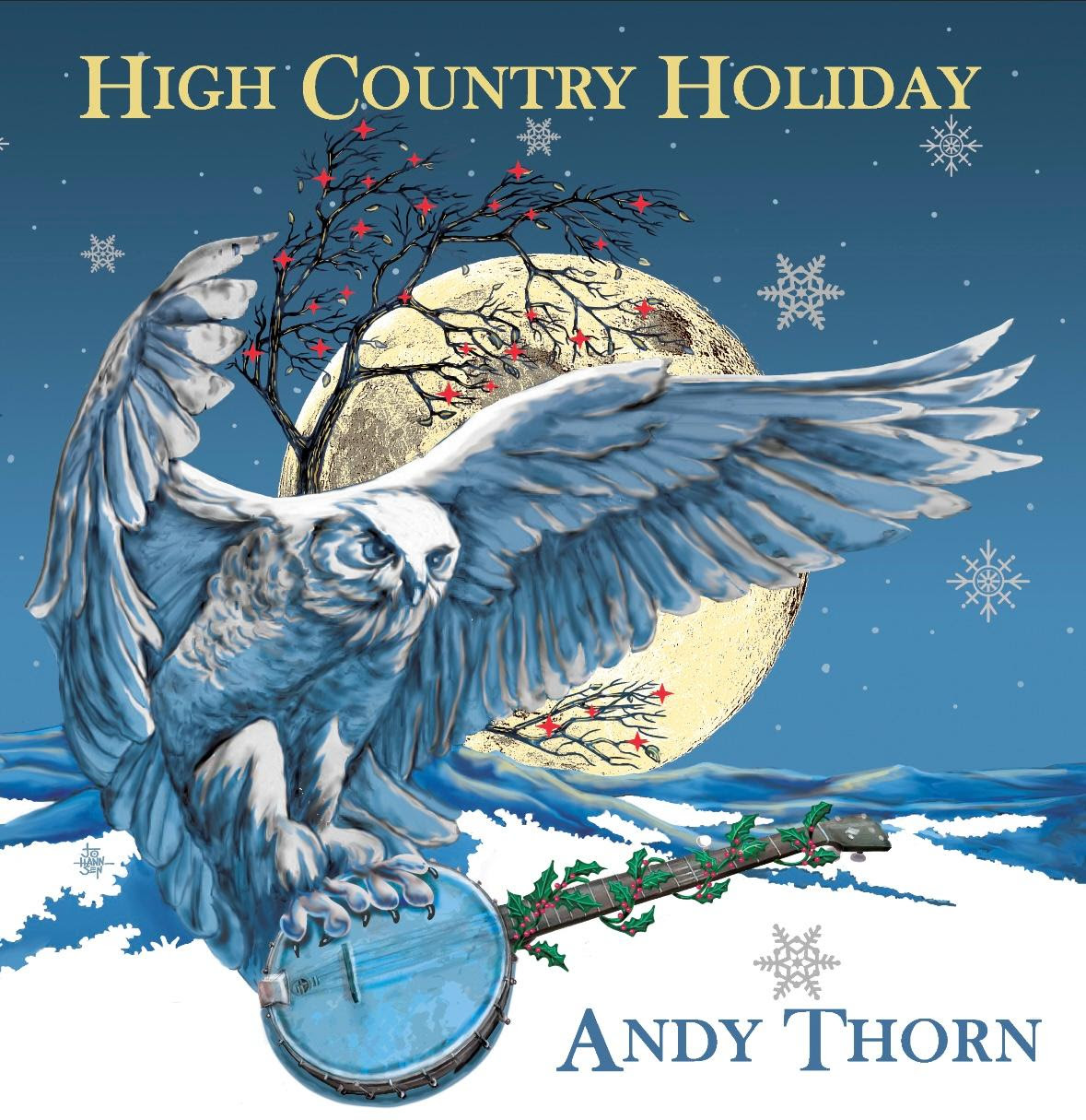 Andy Thorn:  High Country Holiday -  artwork by Steve Johanssen