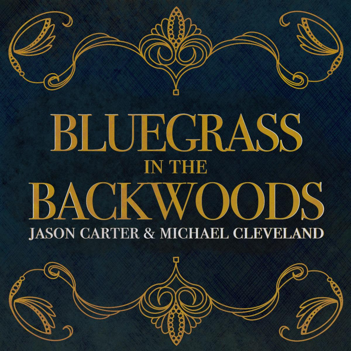 "Bluegrass In The Backwoods" is Available Today!