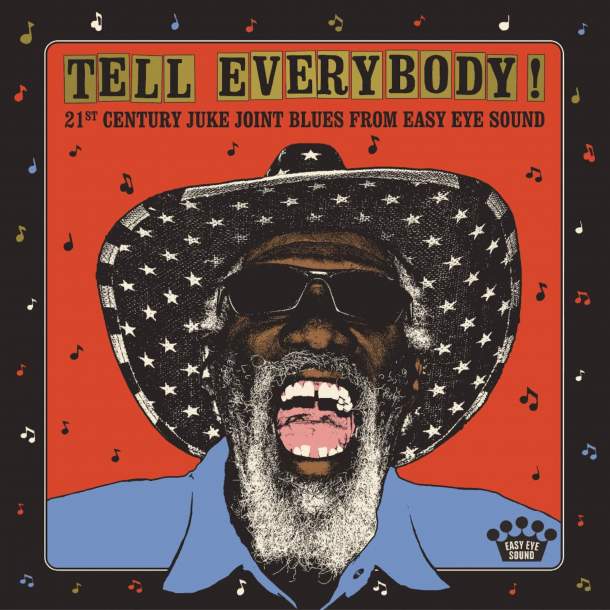 Dan Auerbach Assembles The Unsung Heroes Of Juke-joint Blues On Easy ...