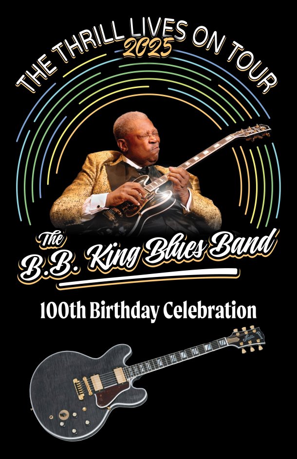 B.B. KING'S 100TH BIRTHDAY TO BE CELEBRATED ON THE 'THRILL LIVES ON ...